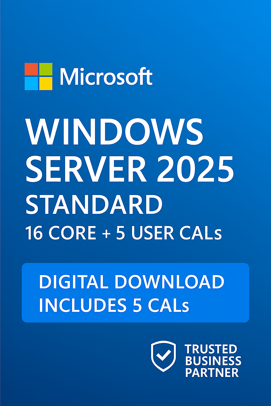 Microsoft product cover for Windows Server 2025 with 5 User CALs. Blue digital download ad showing Standard 16 Core